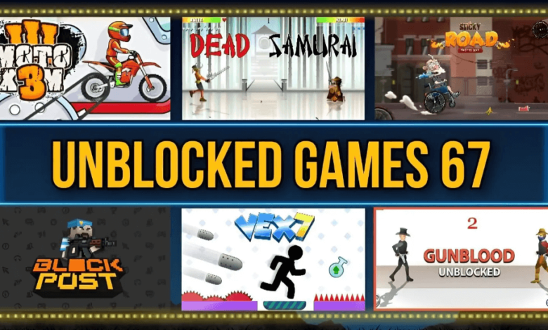 unblocked games 67